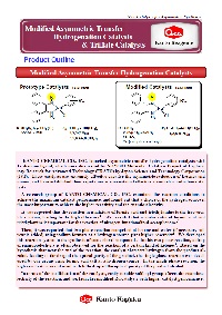 修改的Asymmetric Transfer Hydrogenation Catalysts&Triflate Catalysts